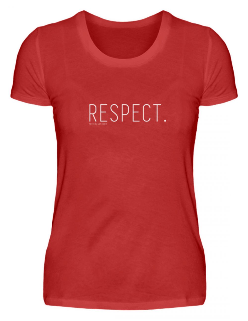 RESPECT. - Damen Premiumshirt-4