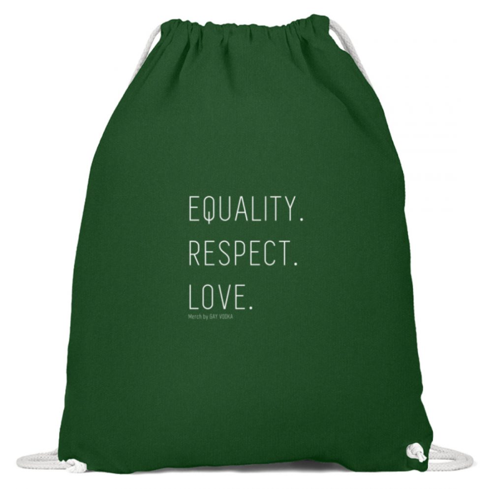 EQUALITY. RESPECT. LOVE. - Baumwoll Gymsac-833