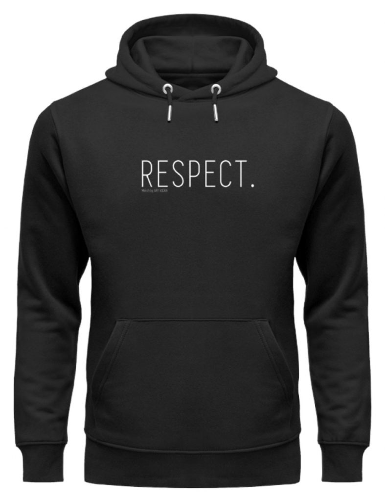 RESPECT. - Unisex Organic Hoodie-16