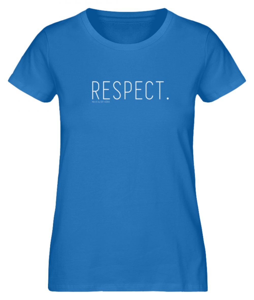 RESPECT. - Damen Premium Organic Shirt-6886