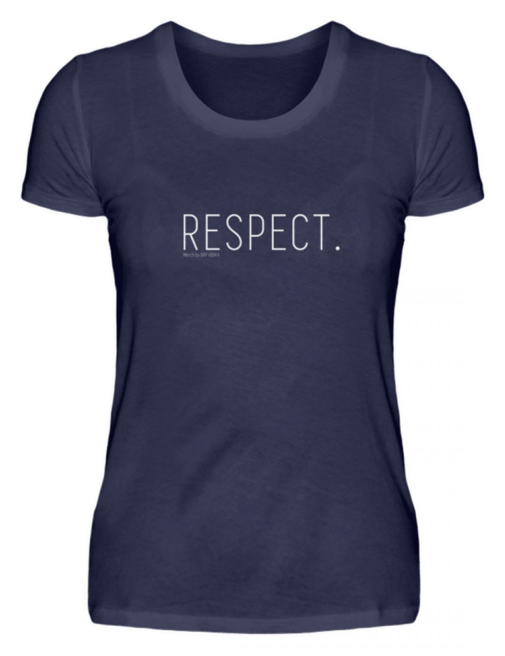 RESPECT. - Damenshirt-198
