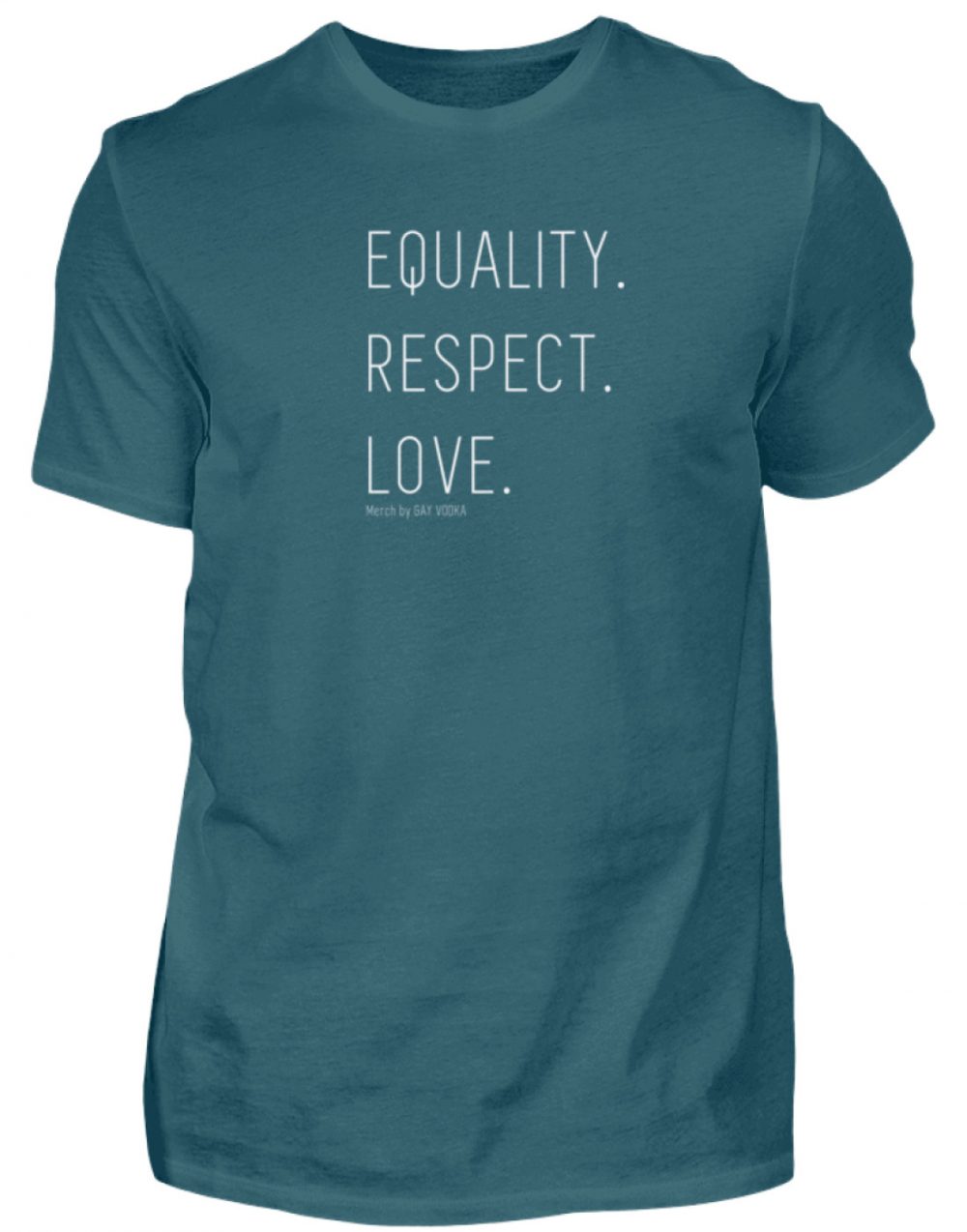 EQUALITY. RESPECT. LOVE. - Herren Shirt-1096
