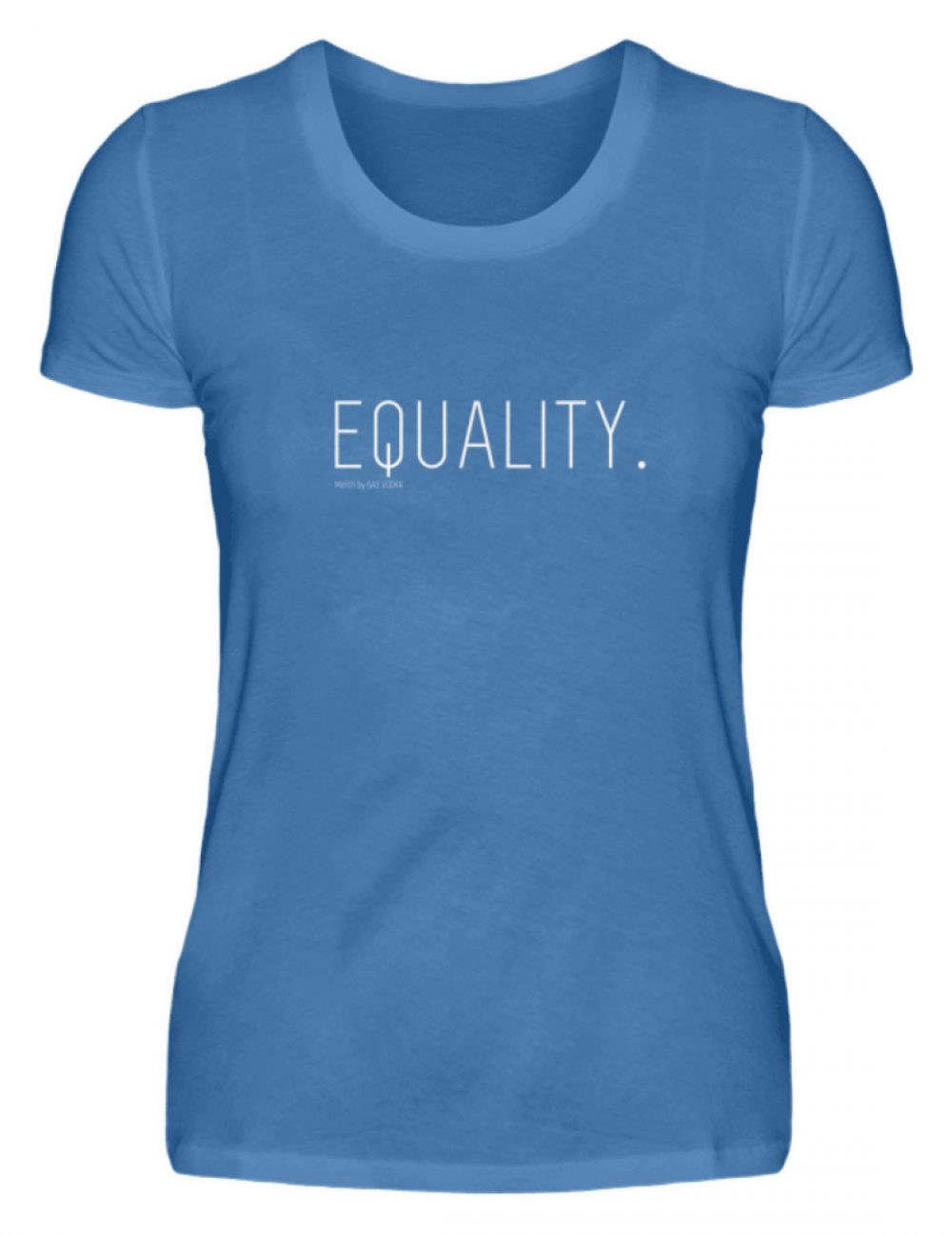 EQUALITY. - Damen Premiumshirt-2894