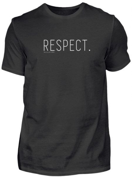 RESPECT. - Herren Premiumshirt-16