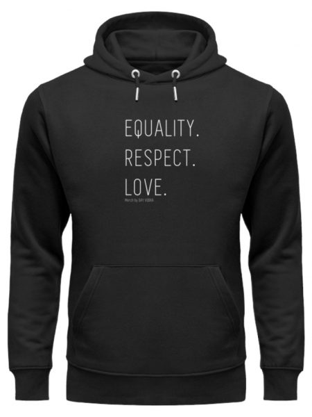 EQUALITY. RESPECT. LOVE. - Unisex Organic Hoodie-16