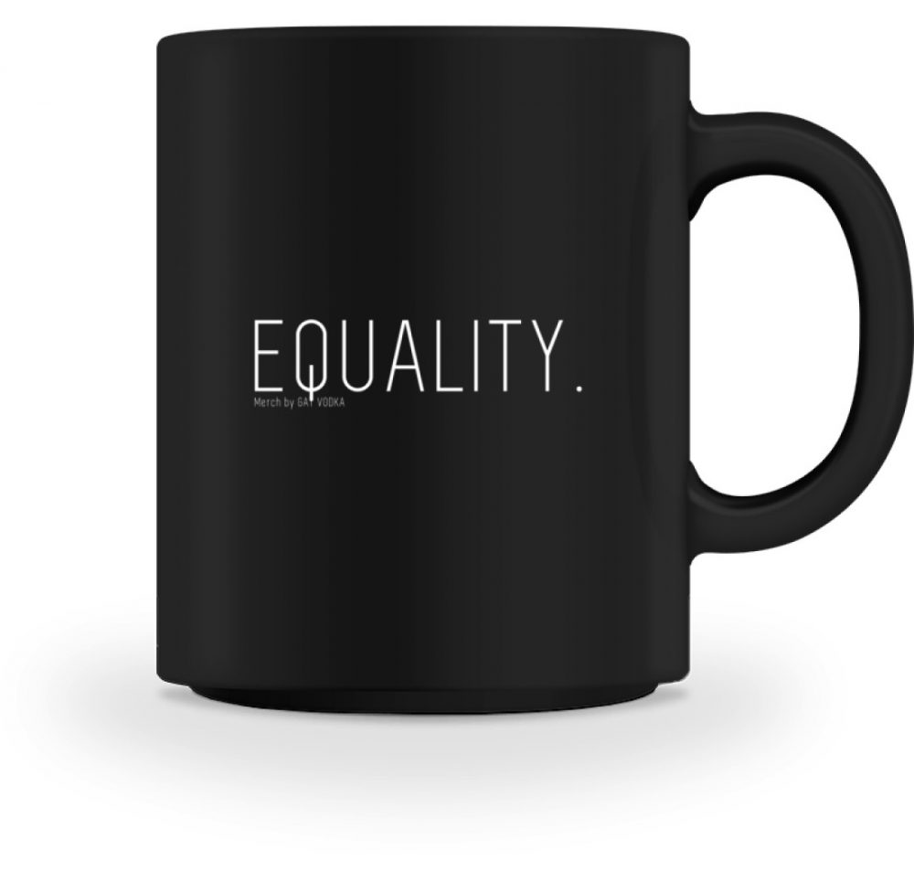 EQUALITY. - Tasse-16